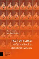 Fatto o errore? Uno sguardo critico alle prove statistiche - Fact or Fluke?: A Critical Look at Statistical Evidence