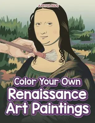 Colora i tuoi dipinti d'arte rinascimentale - Color Your Own Renaissance Art Paintings