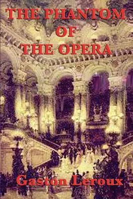 Il fantasma dell'opera - The Phantom of the Opera