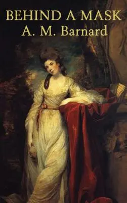 Dietro la maschera, il potere di una donna - Behind a Mask -Or- A Woman's Power