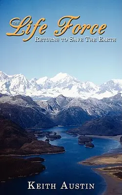 La forza vitale torna a salvare la Terra - The Life Force Returns to Save the Earth