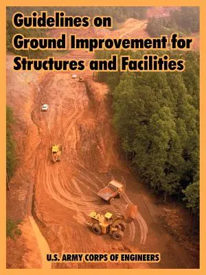 Linee guida sul miglioramento del terreno per strutture e impianti - Guidelines on Ground Improvement for Structures and Facilities