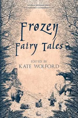 Fiabe congelate - Frozen Fairy Tales