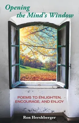 Aprire la finestra della mente: Poesie per illuminare, incoraggiare e divertire - Opening the Mind's Window: Poems to Enlighten, Encourage, and Enjoy
