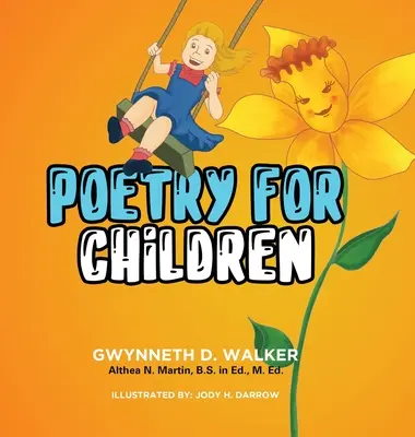 Poesia per bambini dell'insegnante Gwynneth: Libro 1 - Teacher Gwynneth's Poetry for Children: Book 1