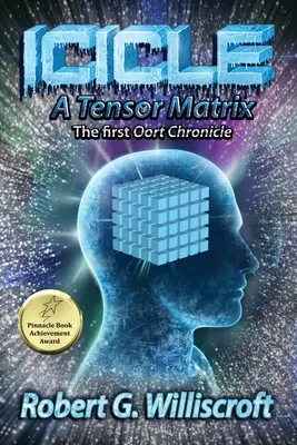 Icicle: Una matrice tensoriale: La prima cronaca di Oort - Icicle: A Tensor Matrix: The first Oort Chronicle