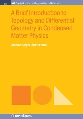 Breve introduzione alla topologia e alla geometria differenziale nella fisica della materia condensata - A Brief Introduction to Topology and Differential Geometry in Condensed Matter Physics