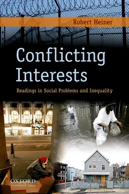 Interessi in conflitto: Letture di problemi sociali e disuguaglianza - Conflicting Interests: Readings in Social Problems and Inequality
