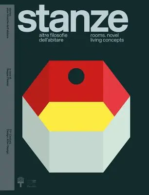 Stanze/Rooms: Concetti di vita innovativi - Stanze/Rooms: Novel Living Concepts