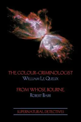 Detective soprannaturali 5: Il criminologo a colori / Da chi Bourne? - Supernatural Detectives 5: The Colour-Criminologist / From Whose Bourne