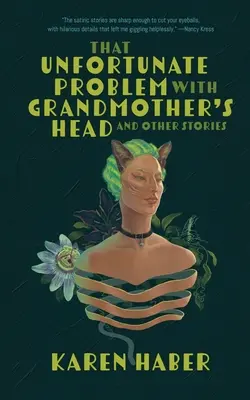 Quello sfortunato problema con la testa della nonna e altre storie - That Unfortunate Problem with Grandmother's Head and Other Stories