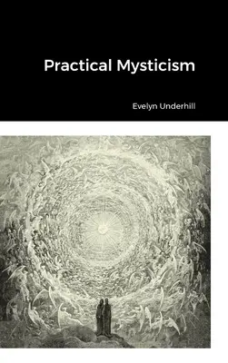 Mistica pratica - Practical Mysticism