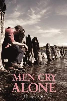 Gli uomini piangono da soli - Men Cry Alone