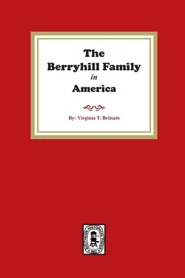 La storia della famiglia Berryhill - The Berryhill Family History