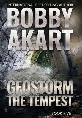 Geostorm La Tempesta: Un thriller post-apocalittico sulla sopravvivenza agli EMP - Geostorm The Tempest: A Post-Apocalyptic EMP Survival Thriller