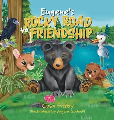 La rocciosa strada dell'amicizia di Eugene - Eugene's Rocky Road to Friendship