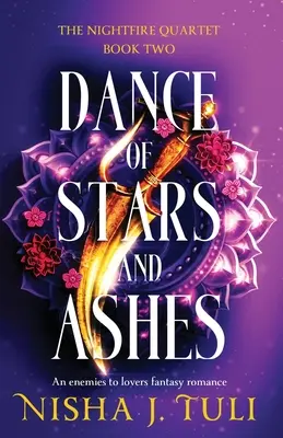 Dance of Stars and Ashes: Un fantasy romance da nemici ad amanti - Dance of Stars and Ashes: An enemies to lovers fantasy romance