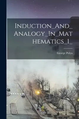 Induzione_e_Analogia_in_Matematica_1_ - Induction_And_Analogy_In_Mathematics_1_