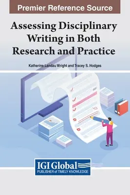 Valutare la scrittura disciplinare sia nella ricerca che nella pratica - Assessing Disciplinary Writing in Both Research and Practice