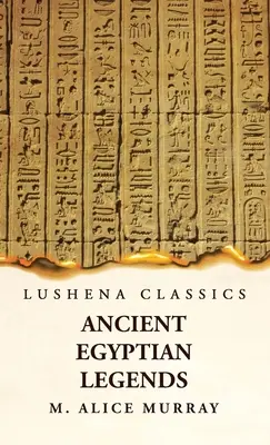 Antiche leggende egizie - Ancient Egyptian Legends