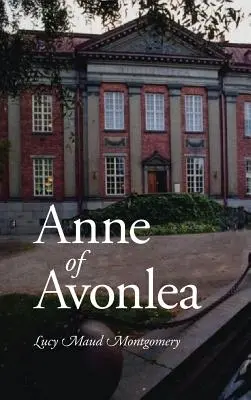 Anne of Avonlea, edizione a stampa grande - Anne of Avonlea, Large-Print Edition