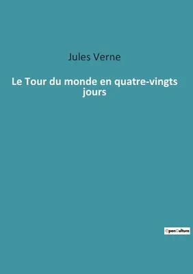 Il Giro del Mondo in quattro giorni - Le Tour du monde en quatre-vingts jours