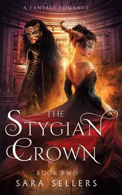 La corona stigia: Un romanzo fantasy - The Stygian Crown: A Fantasy Romance