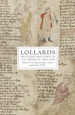 I Lollardi e la loro influenza nell'Inghilterra tardo-medievale - Lollards and Their Influence in Late Medieval England