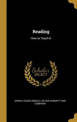 La lettura: Come insegnarla - Reading: How to Teach It