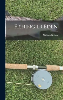 La pesca nell'Eden - Fishing in Eden