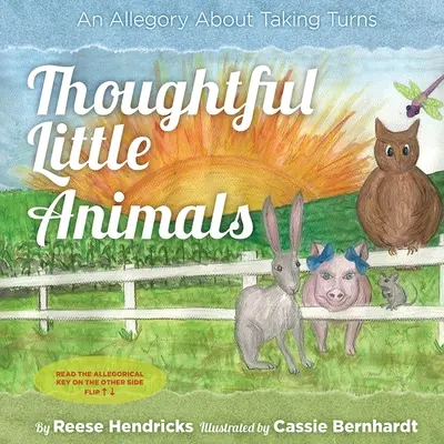 Piccoli animali pensierosi: Un'allegoria sui turni di lavoro - Thoughtful Little Animals: An Allegory About Taking Turns