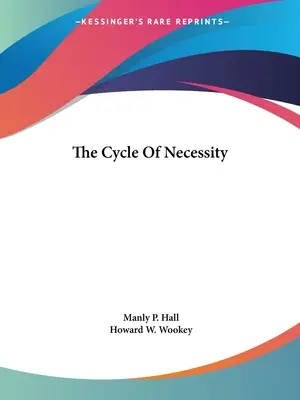 Il ciclo della necessità - The Cycle Of Necessity