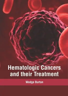 I tumori ematologici e il loro trattamento - Hematologic Cancers and Their Treatment
