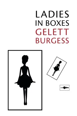 Signore in scatola - Ladies in Boxes