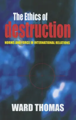 L'etica della distruzione - The Ethics of Destruction
