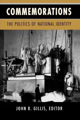 Commemorazioni: La politica dell'identità nazionale - Commemorations: The Politics of National Identity