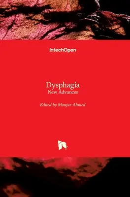 Disfagia: nuovi progressi - Dysphagia: New Advances