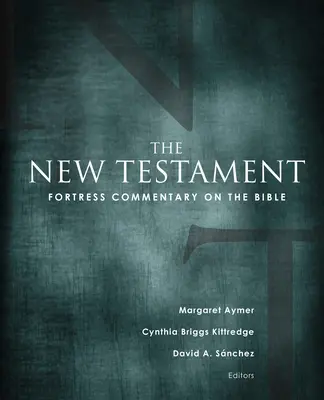 Commentario della Fortezza sulla Bibbia: Il Nuovo Testamento - Fortress Commentary on the Bible: The New Testament