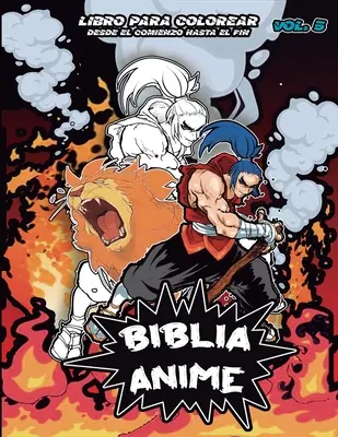 Biblia Anime Desde El Inicio Hasta El Final Vol 5 libro para colorar - Biblia Anime Desde El Inicio Hasta El Final Vol 5 libro para colorear