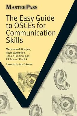 La guida facile agli OSCE per le abilità di comunicazione - The Easy Guide to OSCEs for Communication Skills