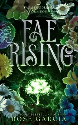 Fae Rising: Una fantasia reale e romantica - Fae Rising: A Royal Romantic Fantasy