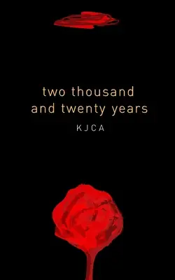 duemilaventi anni: un'antologia - two thousand and twenty years: an anthology