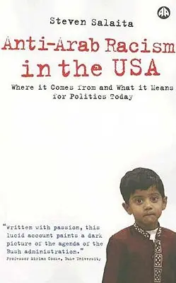 Il razzismo anti-arabo negli Stati Uniti: da dove viene e cosa significa per la politica di oggi - Anti-Arab Racism In The USA: Where It Comes From And What It Means For Politics Today