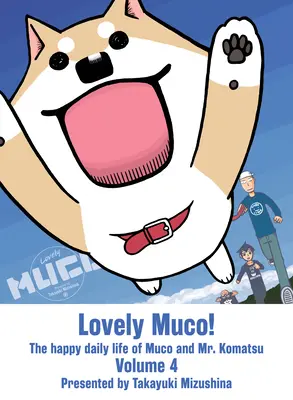 Bello Muco! 4 - Lovely Muco! 4