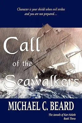 Il richiamo dei cavalieri del mare: Gli Annali di Kar-Neloth - Libro terzo - Call of the Seawalkers: The Annals of Kar-Neloth Book Three