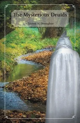 I misteriosi druidi - The Mysterious Druids