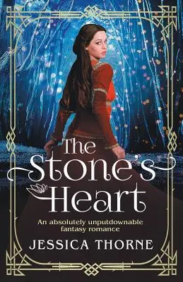 Il cuore di pietra: Un romanzo fantasy assolutamente imperdibile - The Stone's Heart: An absolutely unputdownable fantasy romance