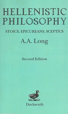 Filosofia ellenistica: Stoici, epicurei e scettici - Hellenistic Philosophy: Stoics, Epicureans, Sceptics