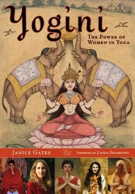 Yogini: Il potere delle donne nello yoga - Yogini: The Power of Women in Yoga