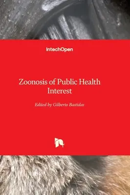 Zoonosi di interesse per la salute pubblica - Zoonosis of Public Health Interest